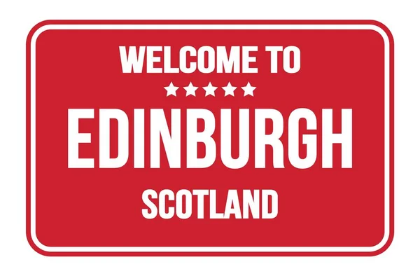 Vítejte Edinburgh Scotland Červeném Obdélníkovém Pouličním Znaku Razítko — Stock fotografie