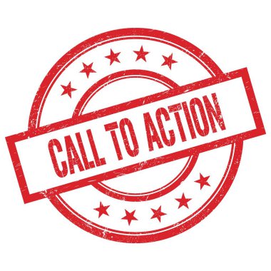 CALL TO ACTION text written on red round vintage rubber stamp.