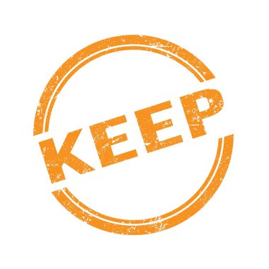 KEEP text written on orange grungy vintage round stamp.