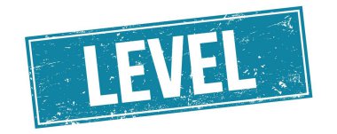 LEVEL text on blue grungy rectangle stamp sign.