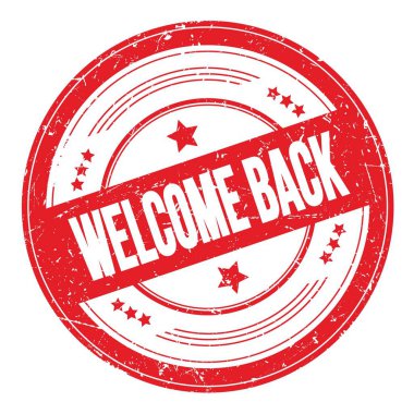 WELCOME BACK text on red round grungy texture stamp.