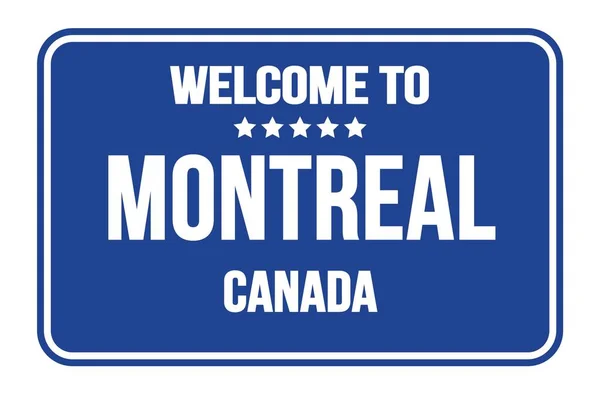 Montreal Hoş Geldiniz Kanada Mavi Dikdörtgen Sokak Levhası Üzerinde — Stok fotoğraf