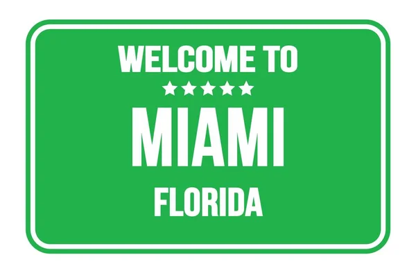 Welcome Miami Florida Zielonym Prostokątnym Znaczku Ulicznym — Zdjęcie stockowe