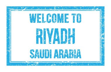 RIYADH 'e Hoş Geldiniz - SAUDI ARABIA, Mavi dikdörtgen posta pulu üzerine yazılmış kelimeler