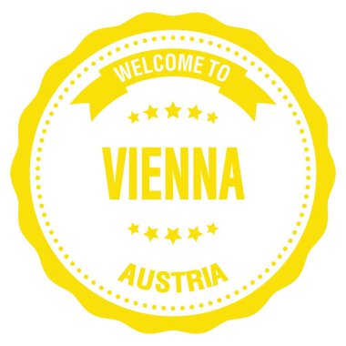 Vienna 'ya Hoşgeldiniz - AUSTRIA, sarı yuvarlak rozet damgası üzerine yazılmış kelimeler