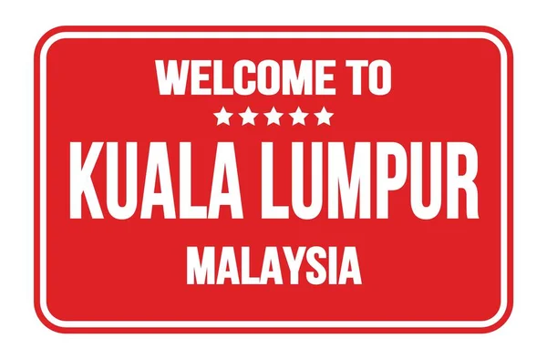 Welcome Kuala Lumpur Malaysia Red Rectangle Street Sign Stamp — Stock Photo, Image