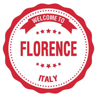 FLORENCE 'e Hoşgeldiniz - İtalya, kırmızı yuvarlak rozet damgası üzerine yazılmış kelimeler