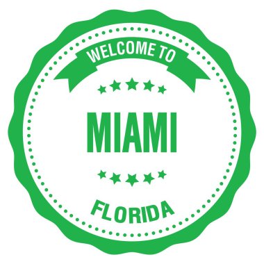 MIAMI-FLORIDA 'ya hoş geldiniz. Yeşil rozet damgası üzerine yazılmış kelimeler.