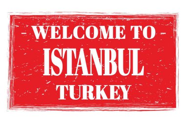 ISTANBUL 'a Hoşgeldiniz - TURKEY, kırmızı dikdörtgen posta damgası üzerine yazılmış kelimeler