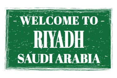 RIYADH 'e Hoşgeldiniz - SAUDI ARABIA, Yeşil dikdörtgen posta pulu üzerine yazılmış kelimeler