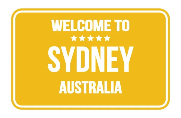 Welcome Sydney Australia Żółtym Prostokątnym Znaczku Drogowym — Zdjęcie stockowe