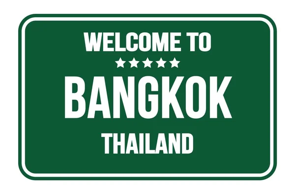 Welcome Bangkok Tajlandia Zielonym Prostokątnym Znaczku Ulicznym — Zdjęcie stockowe
