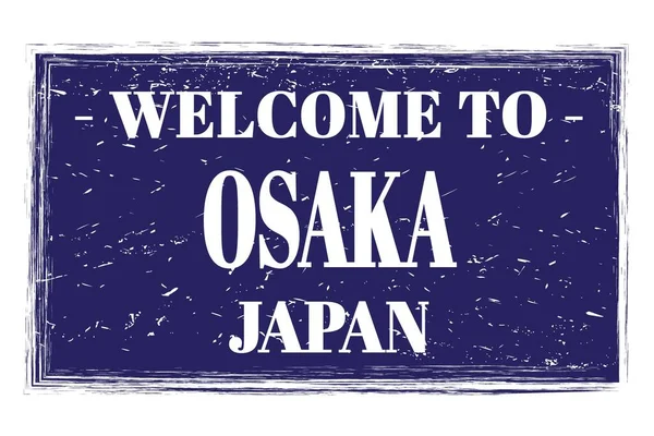 Welcome Osaka Japan Napis Niebieskim Prostokątnym Znaczku Pocztowym — Zdjęcie stockowe