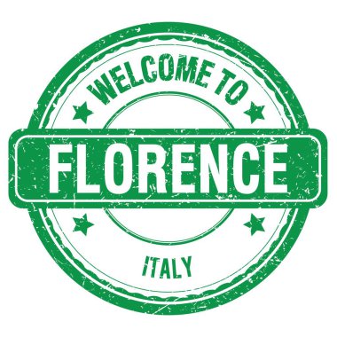 FLORENCE 'e Hoş Geldiniz - İtalya, yeşil grungy pulu üzerine yazılmış kelimeler