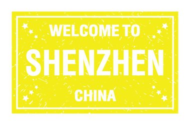 SHENZHEN-ÇİN 'e Hoşgeldiniz, Sarı dikdörtgen bayrak damgası üzerine yazılmış kelimeler