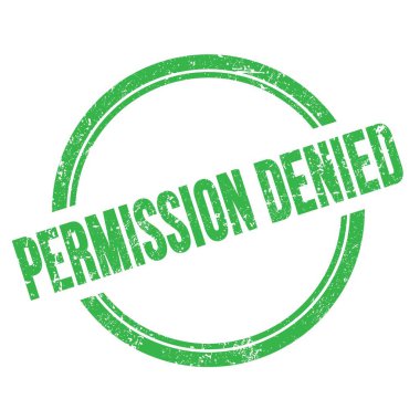 Yeşil grungy vintage yuvarlak pul üzerine yazılmış DENIED metin.