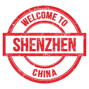 SHENZHEN-ÇİN 'e Hoşgeldiniz, kırmızı yuvarlak pulla yazılmış kelimeler