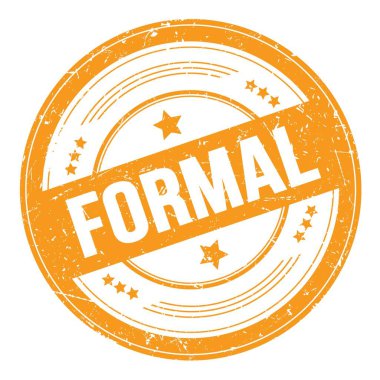 Turuncu yuvarlak grungy doku damgası üzerine formaL metin.