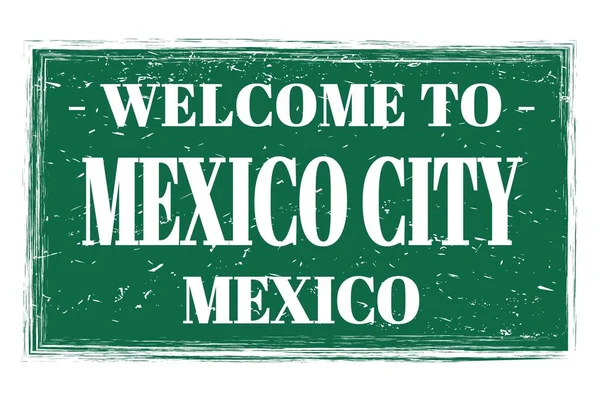 Welcome Mexico City Mexico Words Written Green Rectangle Post Stamp — Stock Photo, Image