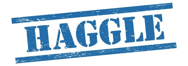 Haggle Κείμενο Μπλε Grungy Vintage Καουτσούκ Σφραγίδα — Φωτογραφία Αρχείου