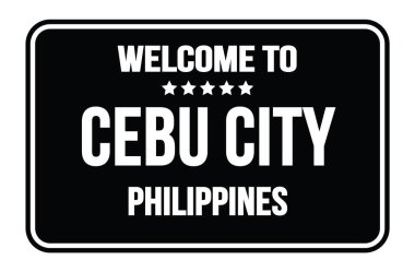 CEBU CITY 'e hoş geldiniz - Siyah dikdörtgen sokak levhasındaki PHILIPPINES