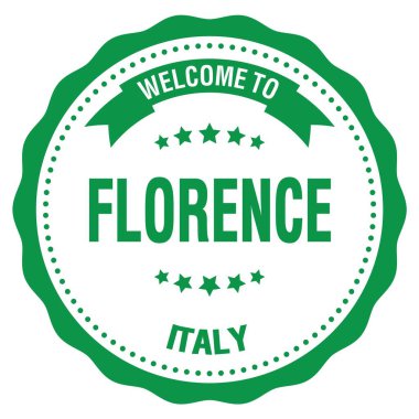 FLORENCE 'e Hoşgeldiniz - İtalya, yeşil yuvarlak rozet damgası üzerine yazılmış kelimeler