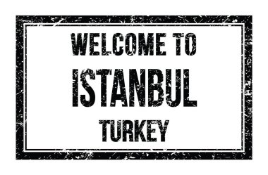 ISTANBUL 'a Hoşgeldiniz - TURKEY, siyah dikdörtgen posta pulu üzerine yazılmış kelimeler