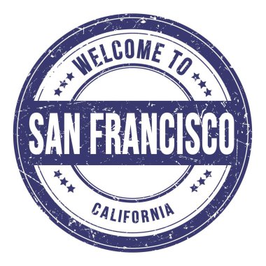 SAN FRANCISCO 'ya hoşgeldiniz - CALIFORNIA, mavi yuvarlak bozuk para damgası üzerine yazılmış kelimeler