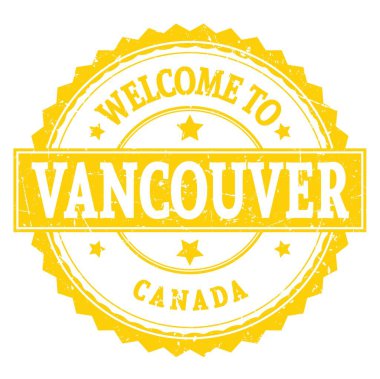 VANCOUVER 'a Hoşgeldiniz - Kanada, sarı yuvarlak zig zag damgası üzerine yazılmış kelimeler