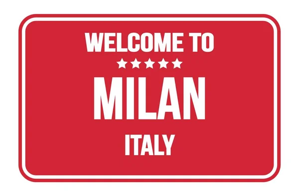 Welcome Milan Italy Red Rectangle Street Sign Stamp — Stock Photo, Image