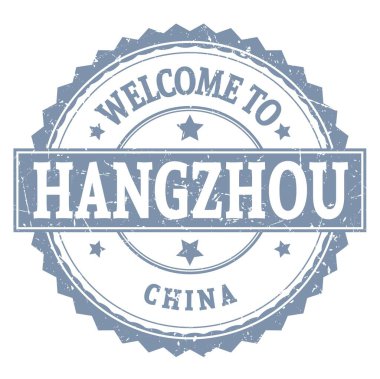 Hangzhou 'ya hoş geldiniz, gri yuvarlak zig zag damgası üzerine yazılmış sözler.