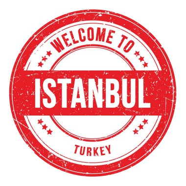 ISTANBUL 'a Hoşgeldiniz - TURKEY, kırmızı yuvarlak bozuk para damgası üzerine yazılmış kelimeler