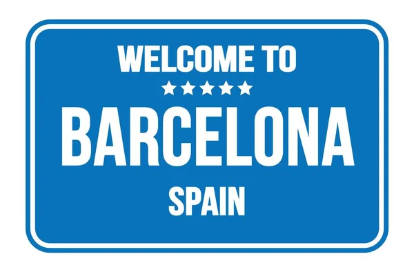 Welcome Barcelona Spain Blue Rectangle Street Sign Stamp — Stock Photo, Image