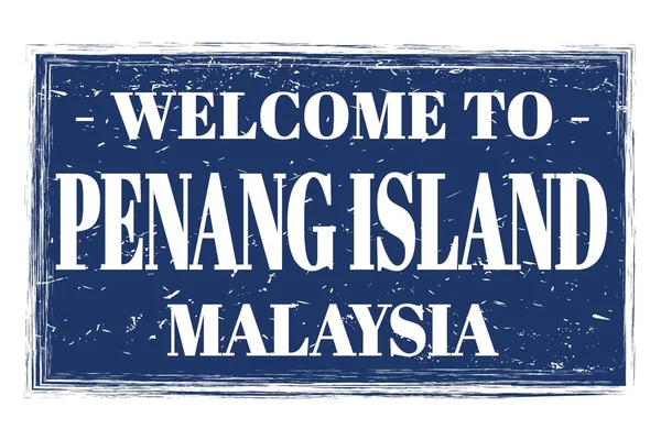 Bienvenidos Isla Penang Malasia Palabras Escritas Azul Rectángulo Sello Postal —  Fotos de Stock