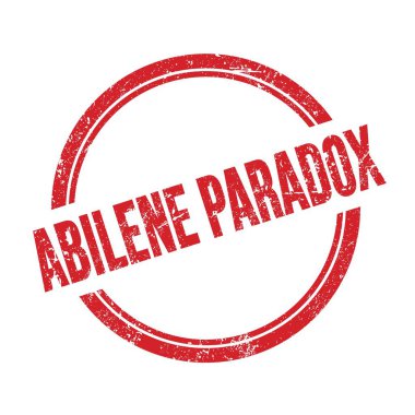 ABILENE PARADOX 'un kırmızı, eski, yuvarlak damgalı metni.