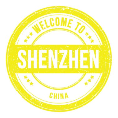 SHENZHEN-ÇİN 'e hoş geldiniz. Sarı yuvarlak bozuk para damgası üzerine yazılmış kelimeler.