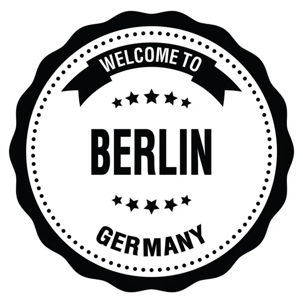 Bienvenidos Berlín Alemania Palabras Escritas Negro Redondo Sello Insignia — Foto de Stock