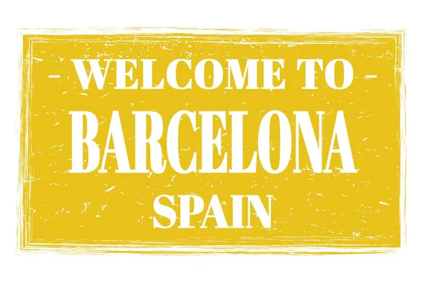 Welcome Barcelona Hiszpania Napis Żółtym Prostokątnym Znaczku Pocztowym — Zdjęcie stockowe