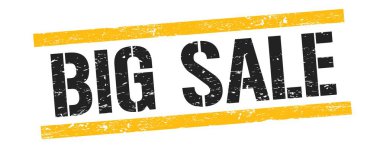 Siyah sarı grungy çizgileri işareti üzerinde BIG satış metni.