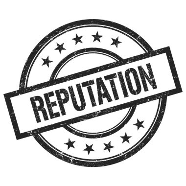 Siyah yuvarlak vintage kauçuk damga üzerine yazılmış REPUTATION metni.