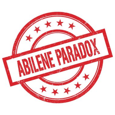 ABILENE PARADOX kırmızı yuvarlak lastik damga üzerine yazılmış metin.