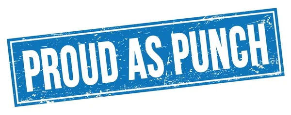 Proud Punch Text Blue Grungy Retangle Stamp Sign — Fotografia de Stock