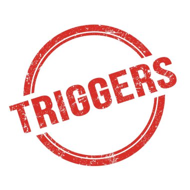 Kırmızı grungy vintage yuvarlak pulla yazılmış TRIGERS metni.