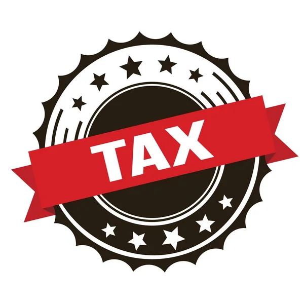 Texto Tax Sobre Sello Insignia Cinta Marrón Roja — Foto de Stock