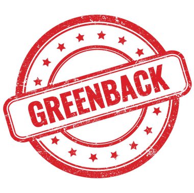 GREENback 'in kırmızı, eski, pasaklı, yuvarlak lastik damgalı metni.