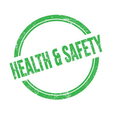 Yeşil grungy vintage yuvarlak pul üzerine yazılmış Sağlık & Güvenliği metni.