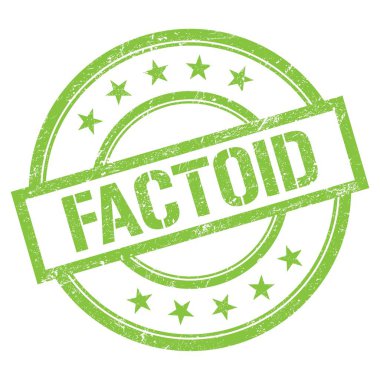 Yeşil yuvarlak vintage kauçuk damgalı FACTOID metni.