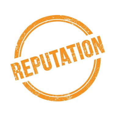 REPUTATION metni turuncu grungy vintage yuvarlak pul üzerine yazılmış.