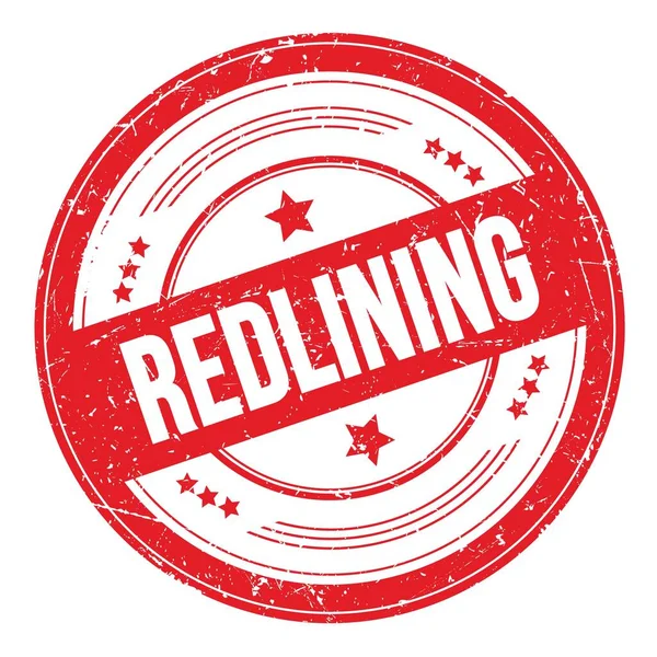 Redlining Tekst Rode Ronde Grungy Textuur Stempel — Stockfoto