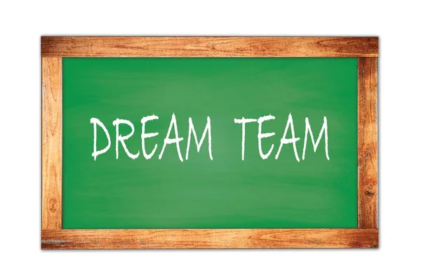 Dream Team Text Skriven Grön Trä Ram Skolan Svarta Tavlan — Stockfoto